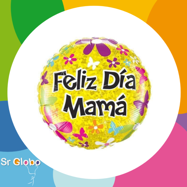 ANAGRAM 18" Feliz Dia Mama holografico amarillo